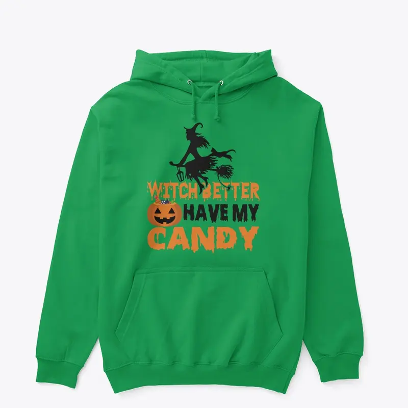 Witch Better Have My Candy